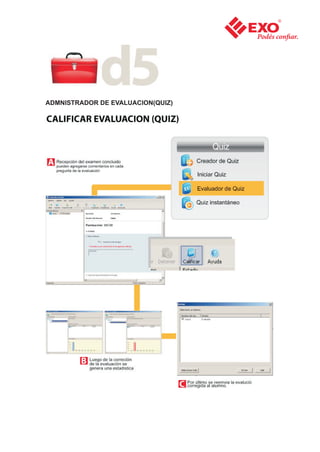 ADMNISTRADOR DE EVALUACION(QUIZ)
 