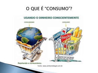 6
Fonte: www.ambientelegal.com.br
 