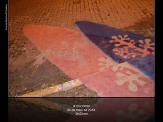 FotodeMarcosCichelero
# DSC0090
30 de maio de 2013.
19h22min.
 
