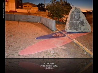 FotodeMarcosCichelero
# DSC0091
30 de maio de 2013.
19h22min.
 