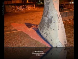 FotodeMarcosCichelero
# DSC0099
30 de maio de 2013.
19h23min.
 