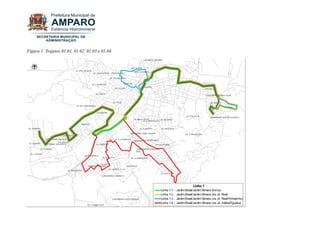 Figura 1. Trajetos 01.01, 01.02, 01.03 e 01.04  