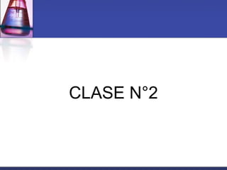 CLASE N°2
 
