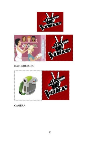 10
HAIR-DRESSING
CAMERA
 