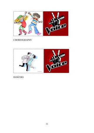 11
CHOREOGRAPHY
DANCERS
 