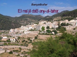 El ma’jil de Bany-al-bahar 