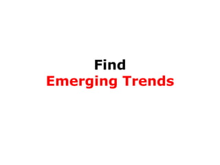 Find
Emerging Trends