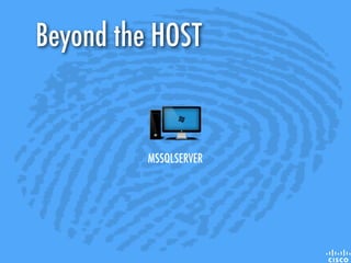 MSSQLSERVER
Beyond the HOST
 