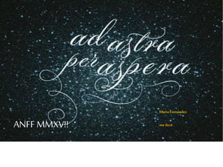 Maria Fernández
mefecitANFF MMXV!!
 