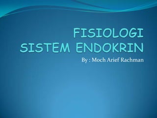 By : Moch Arief Rachman
 