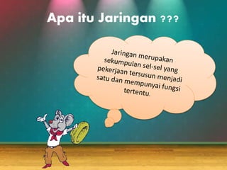 Apa itu Jaringan ???
 