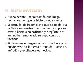 No invitar parejas divorciadas o separadas que estén en conflicto.