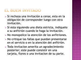 Recibir todos los invitados de igual manera.