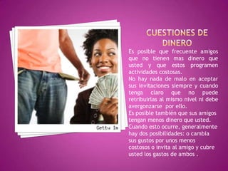 Interrumpir lo que este haciendo para recibir a cada nuevo invitado.