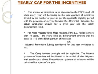 Mega Incentive PRESENTATION ON PACKAGED SCHEME OF INCENTIVES 2013 MAHRASHTRA STATE | PPT