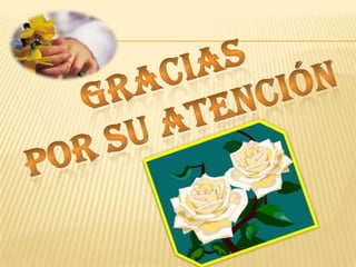 GRACIAS POR SU ATENCIÓN