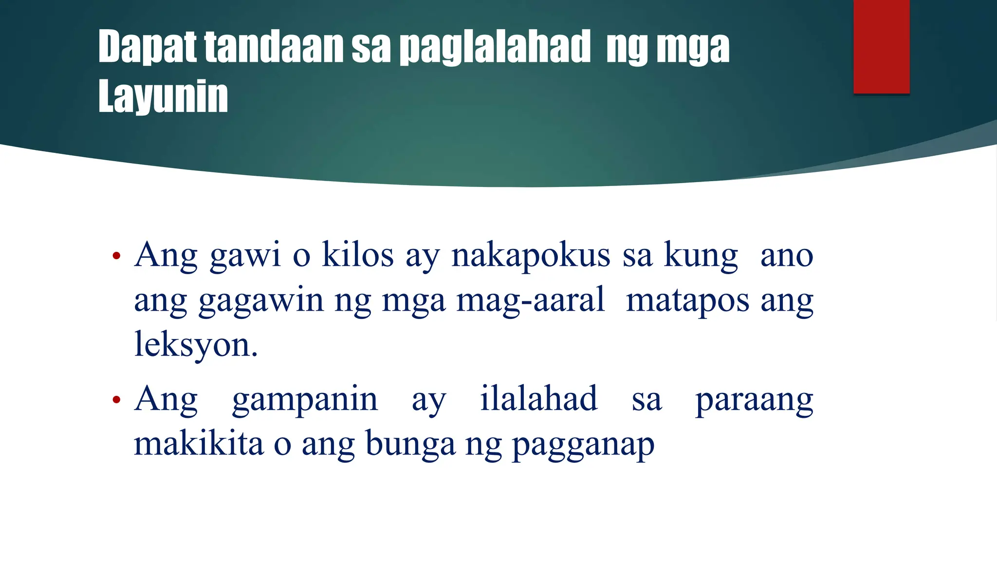 Ang-mga-mithiinGoals-TunguhinAims-at-LayuninObjectives-sa-Pagtuturo.pptx