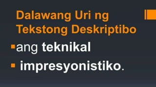 Ang-Tekstong-Deskriptibo.pptx
