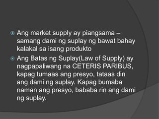    Ang gastos sa produksiyon ay
    nakasalalay sa iba’t-ibang salik tulad ng
    teknolohiya at halaga ng mga salik ng
 ...
