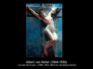 Albert von Keller (1844-1920)
« Au clair de la lune » (1894, 150 x 100,5 cm. Kunsthaus Zürich)
 