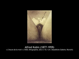Alfred Kubin (1877-1959)
« L'heure de la mort » (1900, lithographie, 28,5 x 15,1 cm. Staadliche Galerie, Munich)
 