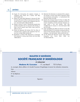 009-016 Belcaro   4/02/10 15:33       Page 16




     16     ARTÈRES

            30. Kupper W. Interrupting the adaptive changes in             35. Mortensen SA. Overview on coenzyme Q10 as adjunc-
                congestive heart failure. Am J Cardiol. 1991 May               tive therapy in chronic heart failure. Rationale, design
                6;67(12):20C-22C.                                              and end-points od Q-symbio – a multinational trial.
            31. Watson PS, Scalia GM, Galbraigts A, Burstow DJ, Nett           BioFactors 2003;18:79-89.
                N, Aroney CN. Lack of effect of coenzyme Q on left ven-    36. Dujardin KS, Enriquez-Sarano M, Rossi A, Bailey KR,
                tricular function in patients with congestive heart fai-       Seward JB. Echocardiographic assessment of left ven-
                lure. J Am Coll Cardiol 1999;331549-52.                        tricular remodeling: are left ventricular diameters sui-
            32. Keogh A, Fenton S, Leslie C. Randomised double-blind           table tools? J Am Coll Cardiol. 1997 Nov
                placebo-controlled trial of coenzyme Q10 therapy in            15;30(6):1534-41. Erratum in: J Am Coll Cardiol 1998
                class II and III systolic heart failure. Heart Lung Circ       Jan;31(1):240.
                2003;12:135-41.                                            37. Fisher JP, Wolfberg CA, Mikan JS, Kiernan FJ, Fram DB,
            33. Khatta M, Alexander BS Krichten CM. The effect of              McKay RG, Gillam LD. Intracardiac ultrasound determi-
                coenzyme Q10 in patients with congestive heart fai-            nation of left ventricular volumes: in vitro and in vivo
                lure. Ann Int Med 2000;132:636-40.                             validation. J Am Coll Cardiol. 1994 Jul;24(1):247-53.
            34. Munkholm H, Hansen HHT, Rasmussen K, Coenzyme              38. Joy TR, Hegele RA. Narrative review: statin-related
                Q10 treatment in serious heart failure. Ann Inern Med          myopathy. Ann Intern Med. 2009 Jun
                1999;9:285-9.                                                  16;150(12):858-68.




            ANGÉIOLOGIE, 2010, VOL. 62, N° 1
 