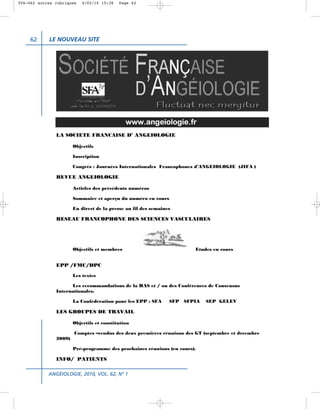 056-062 autres rubriques   4/02/10 15:38   Page 62




     62     LE NOUVEAU SITE




            ANGÉIOLOGIE, 2010, VOL. 62, N° 1
 