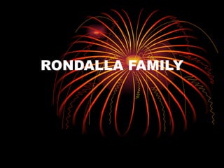 RONDALLA FAMILY 