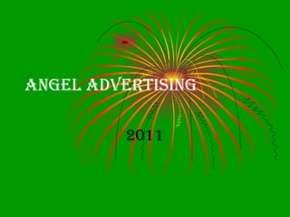 Angel Advertising 2011 