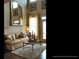 STANDARD-PACIFIC HOMES, NORTH CAROLINA
 
