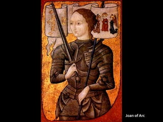 Joan of Arc
 