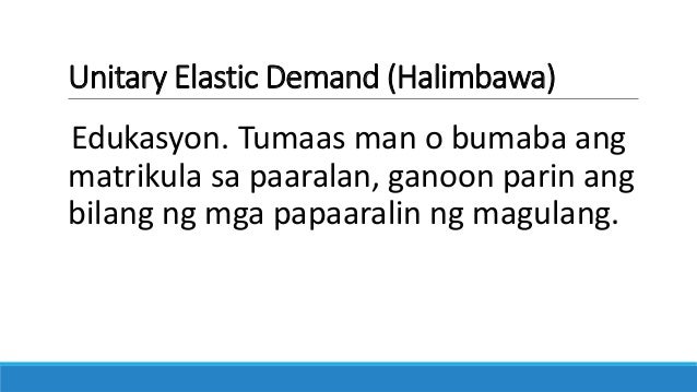 Elasticity Of Demand Filipino