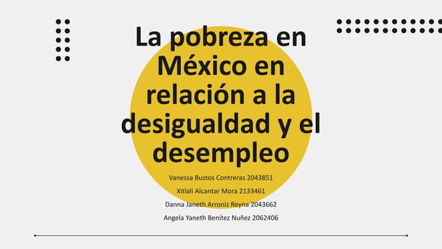 La pobreza en México en relación a la desigualdad y el desempleo | PDF ...
