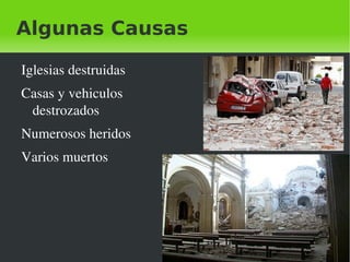 Algunas Causas Iglesias destruidas 