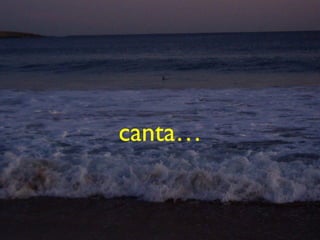 canta…
 