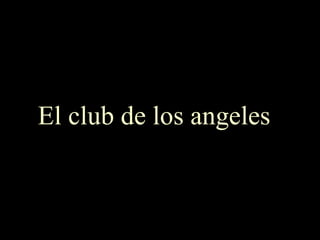 El club de los angeles 
