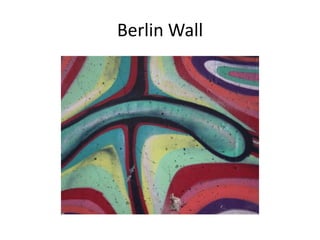 Berlin Wall