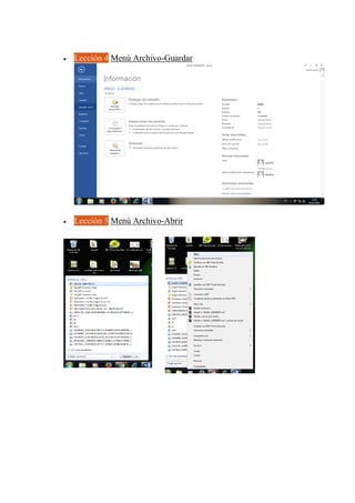  Lección 4 Menú Archivo-Guardar
 Lección 5 Menú Archivo-Abrir
 