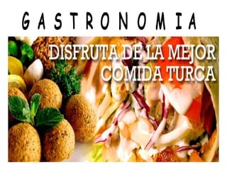 G A S T R O N O M I A
 