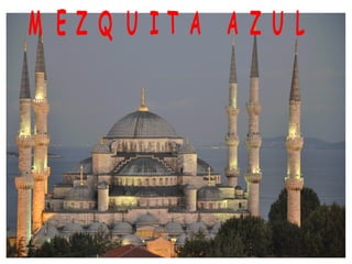 M E Z Q U I T A A Z U L
 