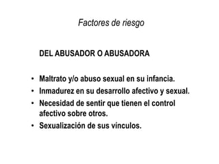FACTORES VINCULADOS A LA OCURRENCIA DE VIOLENCIA SEXUALToda expresión de violencia en las relaciones humanas esel resultado de la interacción de variables de diferentesniveles:Macrosistema (socio-cultural) 