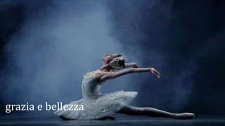 grazia e bellezza
 