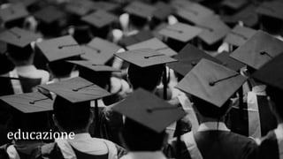 educazione
 