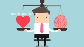 Intelligenza emotiva
 