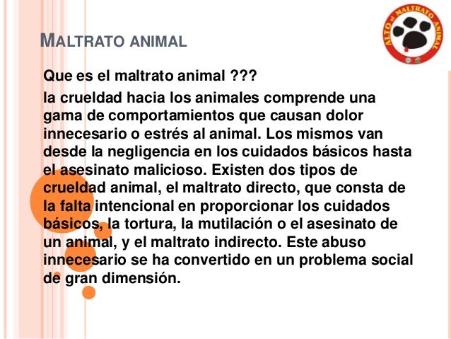 Que Es El Maltrato Animal Resumen es.slideshare.net