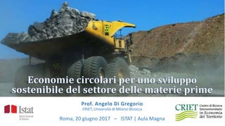 Prof. Angelo Di Gregorio
CRIET, Università di Milano-Bicocca
Roma, 20 giugno 2017 – ISTAT | Aula Magna
 