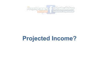 Projected Income? 