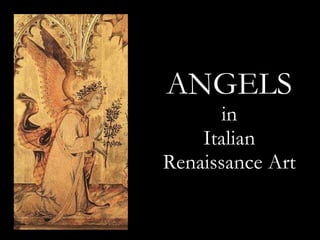 ANGELS in Italian Renaissance Art 