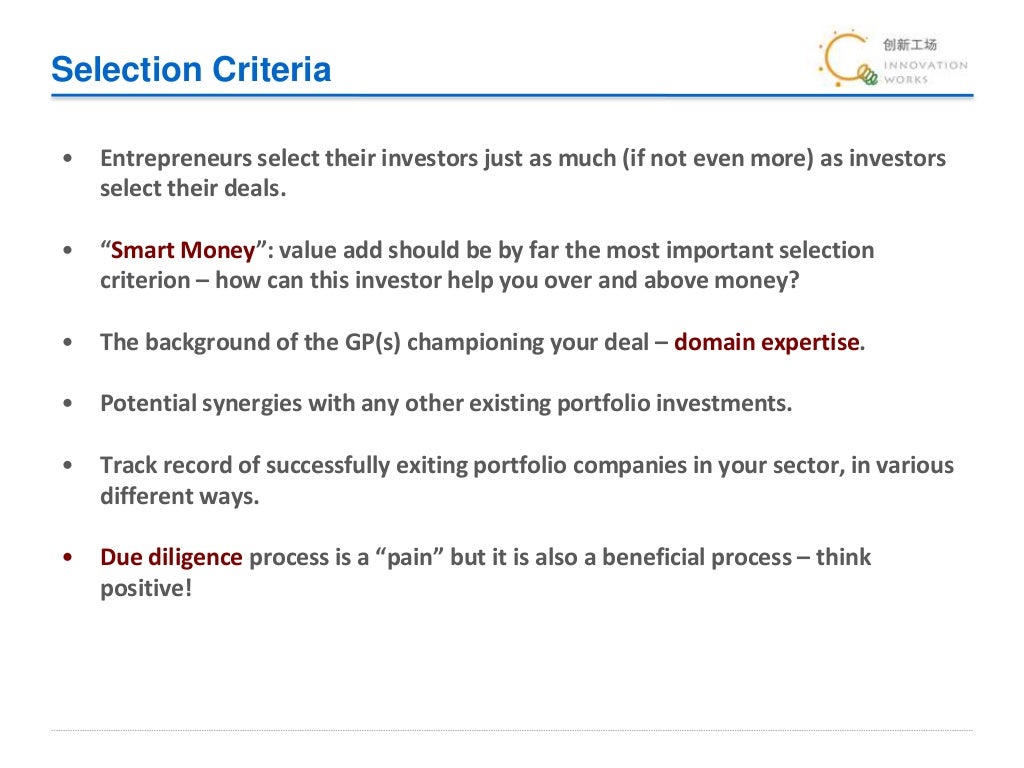 Selection Criteria • Entrepreneurs select