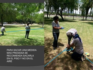 PARA SACAR UNA MEDIDA
MAS PRESIDSA SE
RECOMIENDA SACARLA
EN EL PISO Y NO EN EL
AIRE